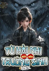Từ Hài Nhi Bắt Đầu Trường Sinh