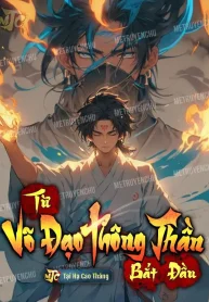 Từ Võ Đạo Thông Thần Bắt Đầu
